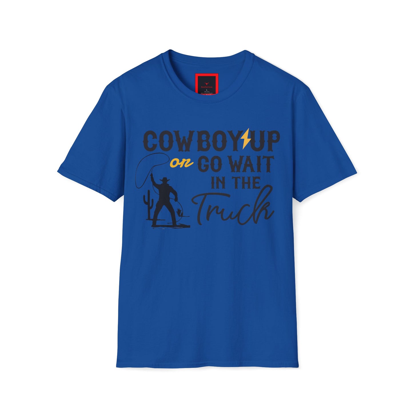 A Cowboy Up Tee