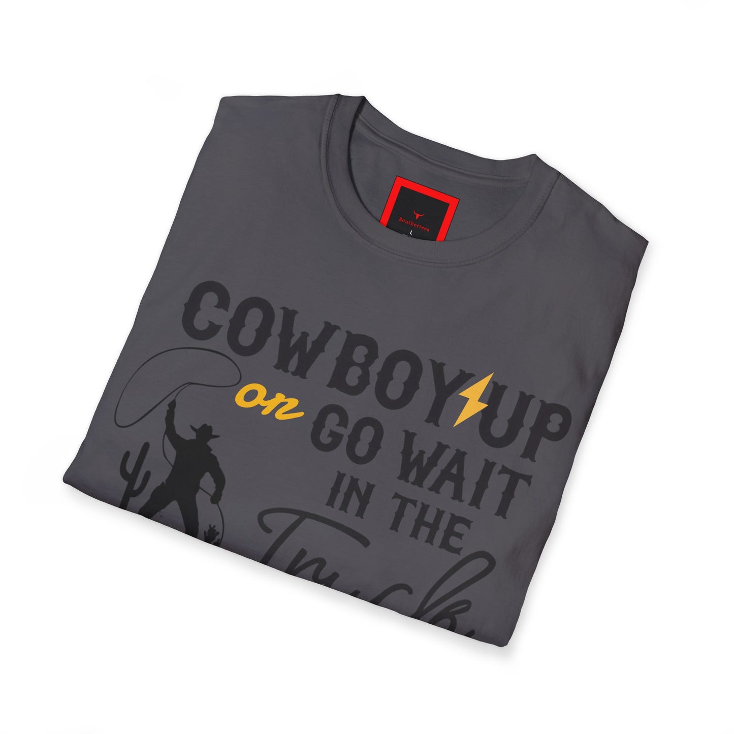 A Cowboy Up Tee