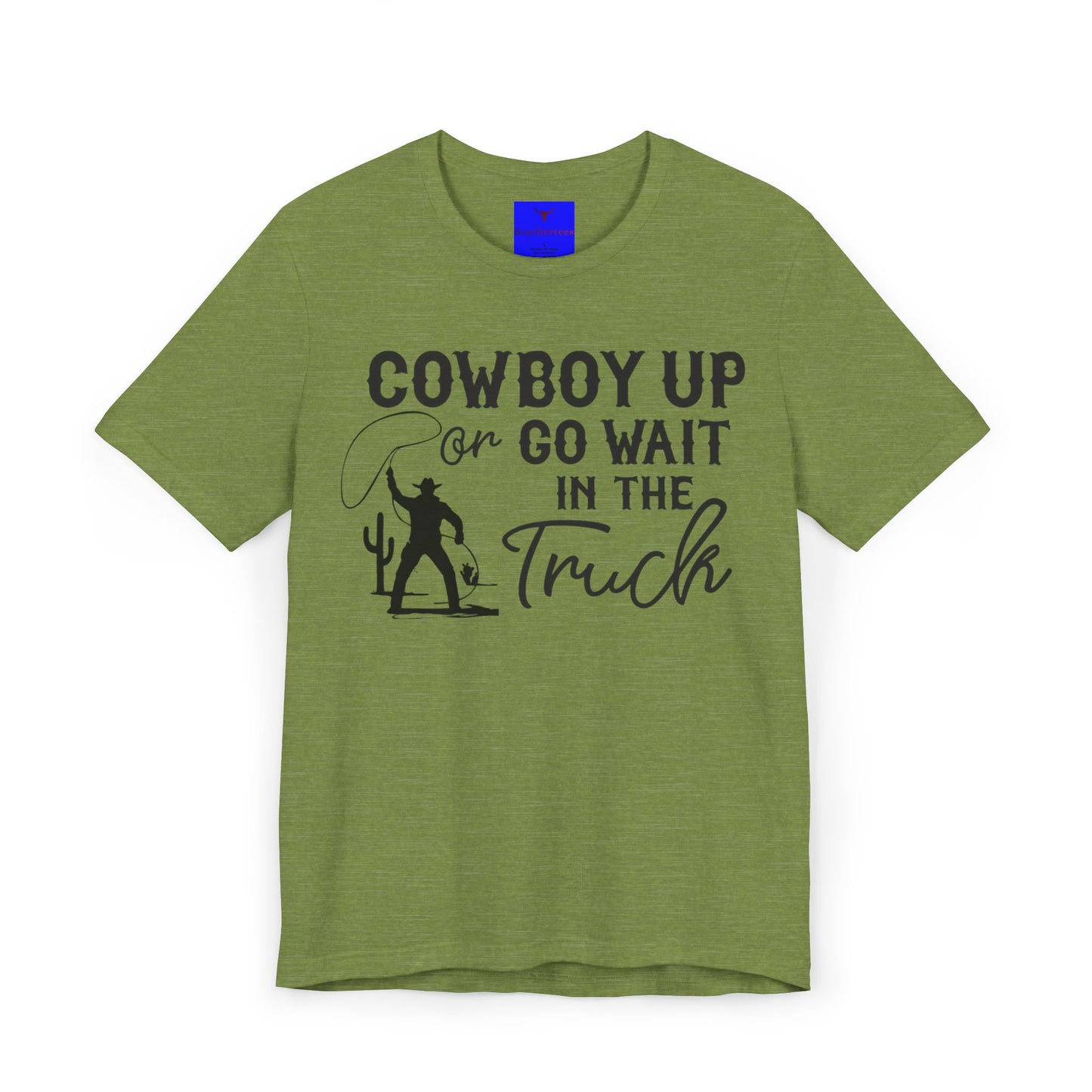 Cowboy Up Shirt