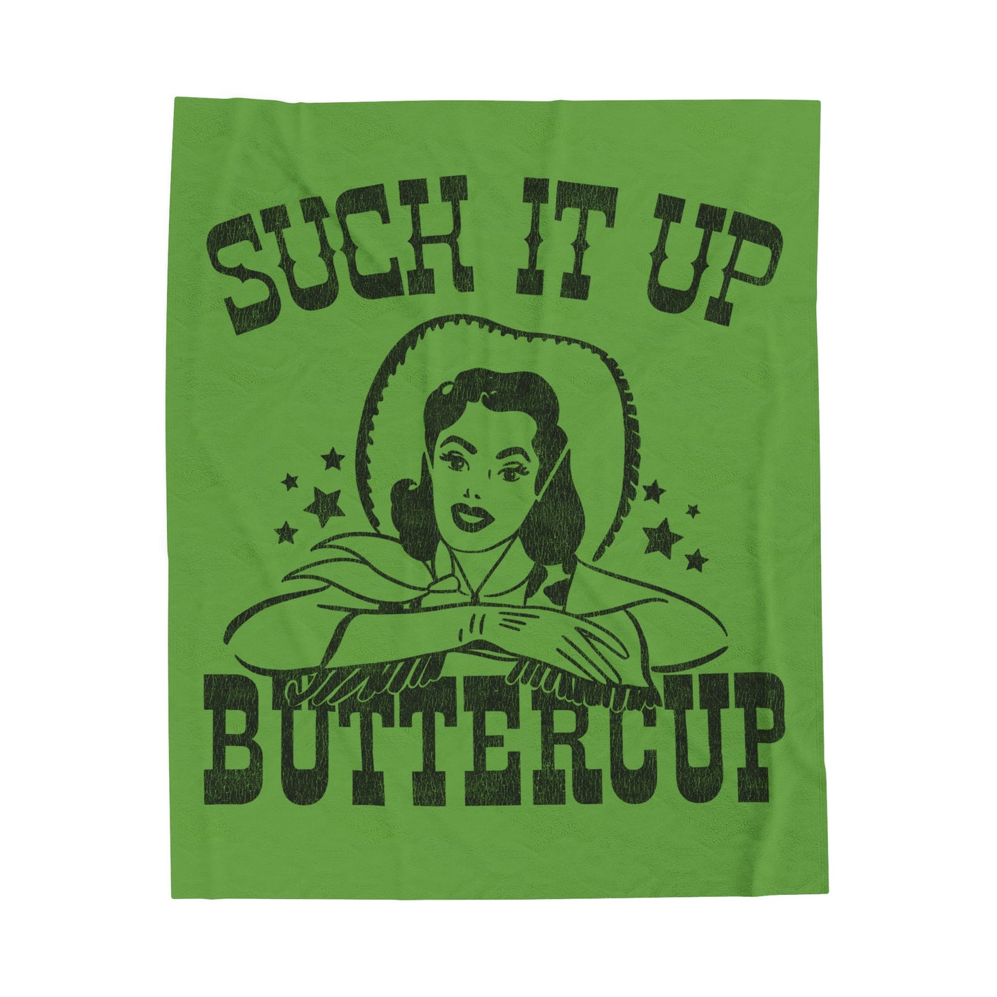 Blanket- Suck it up Buttercup, Southern Charm Humor