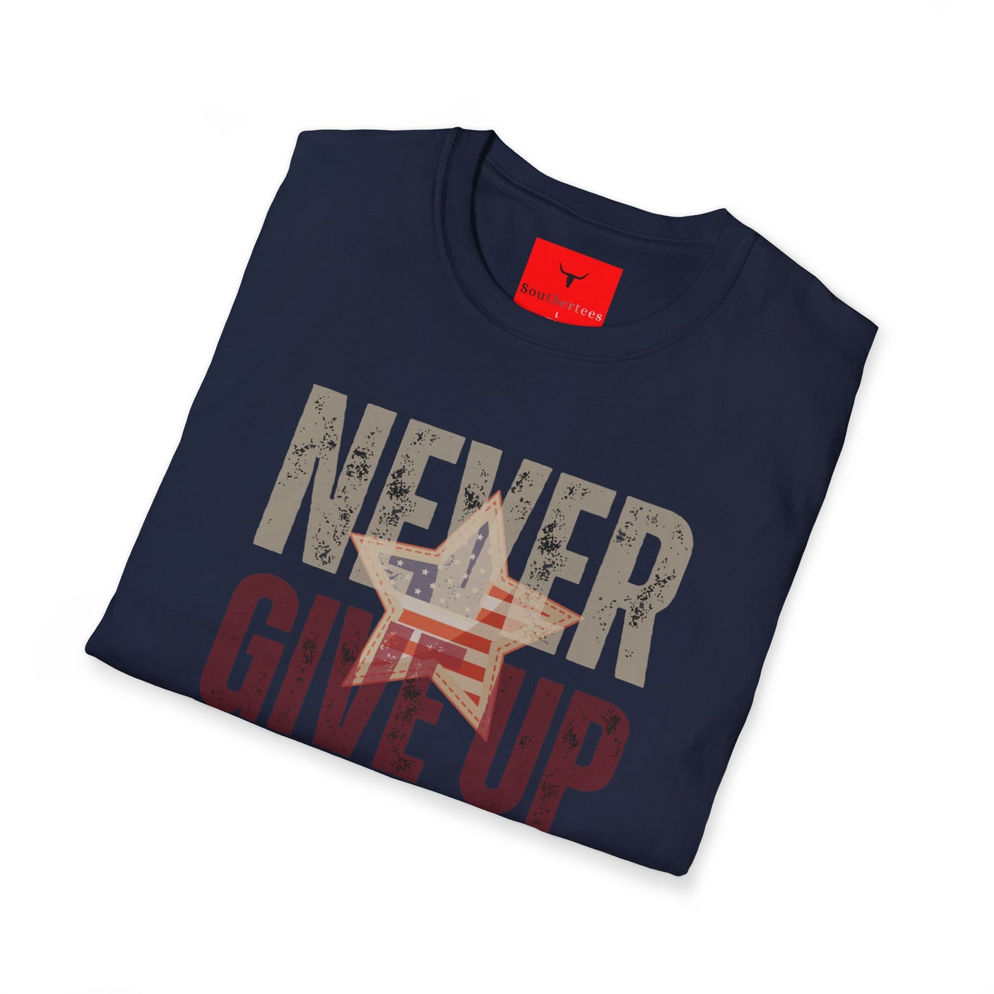 Never Give Up Patriot Shirt