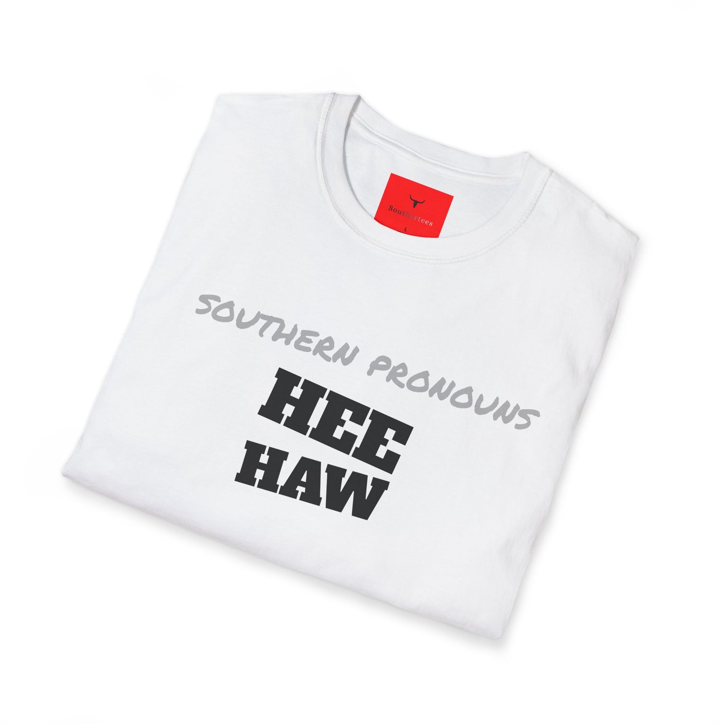 Southern PUN Humorous funny hee haw TEE