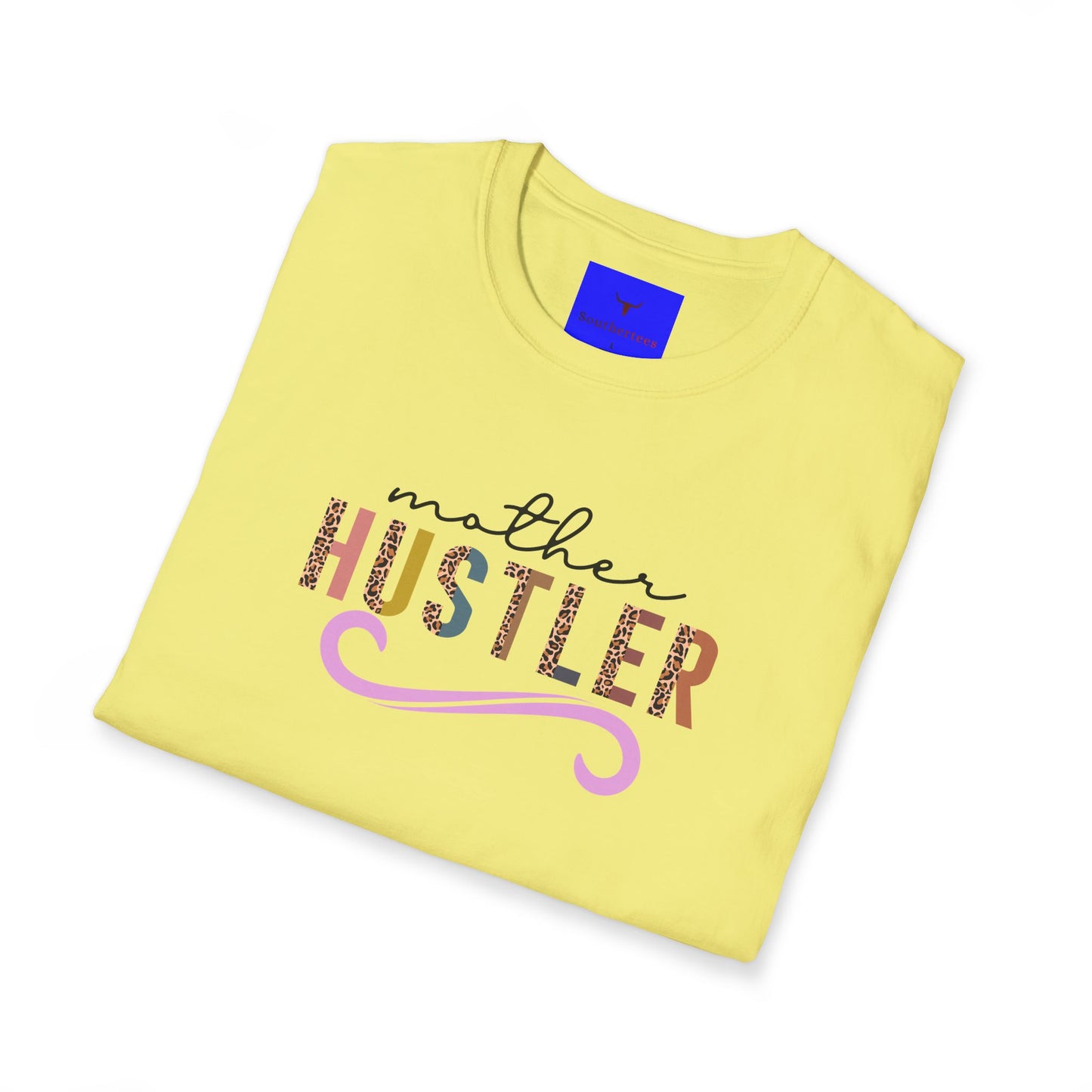 A Mother Hustler Tee, Southern Mama Hustler t-shirt