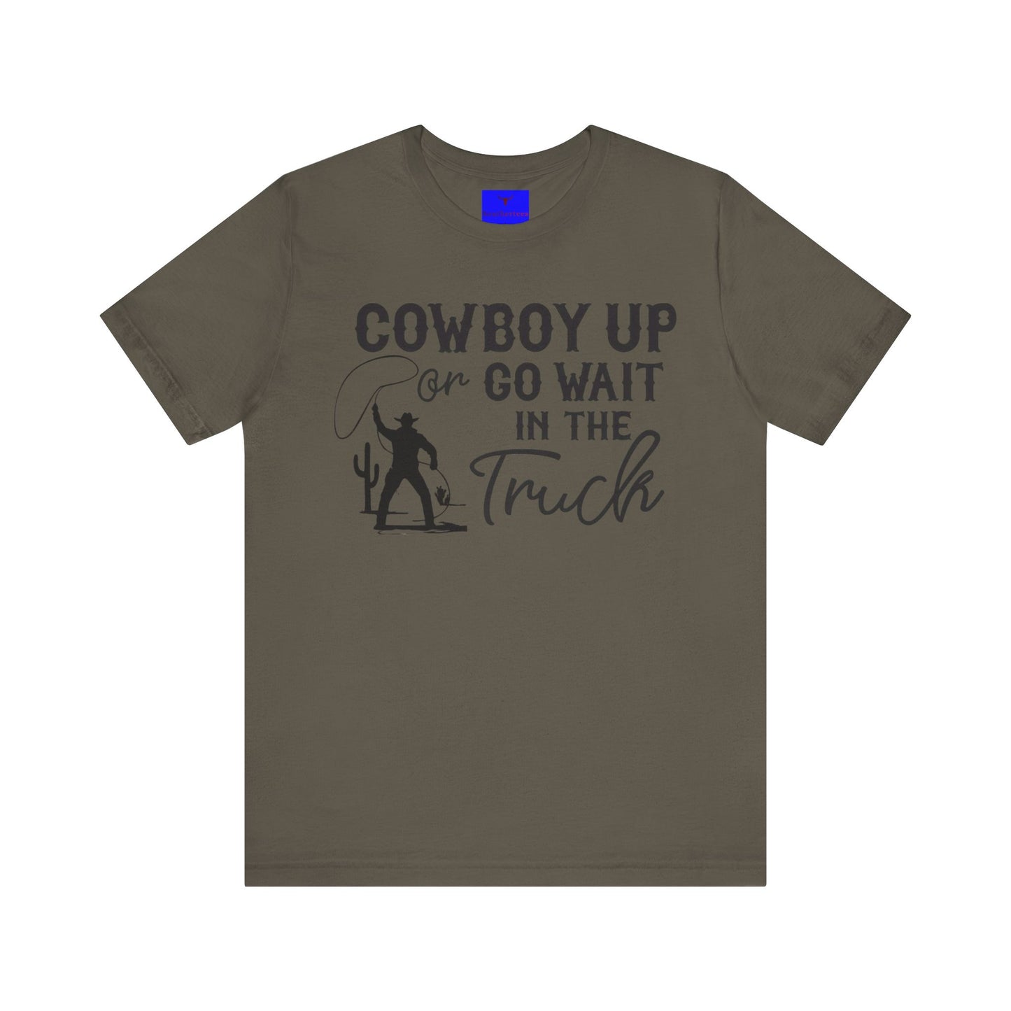 Cowboy Up Shirt