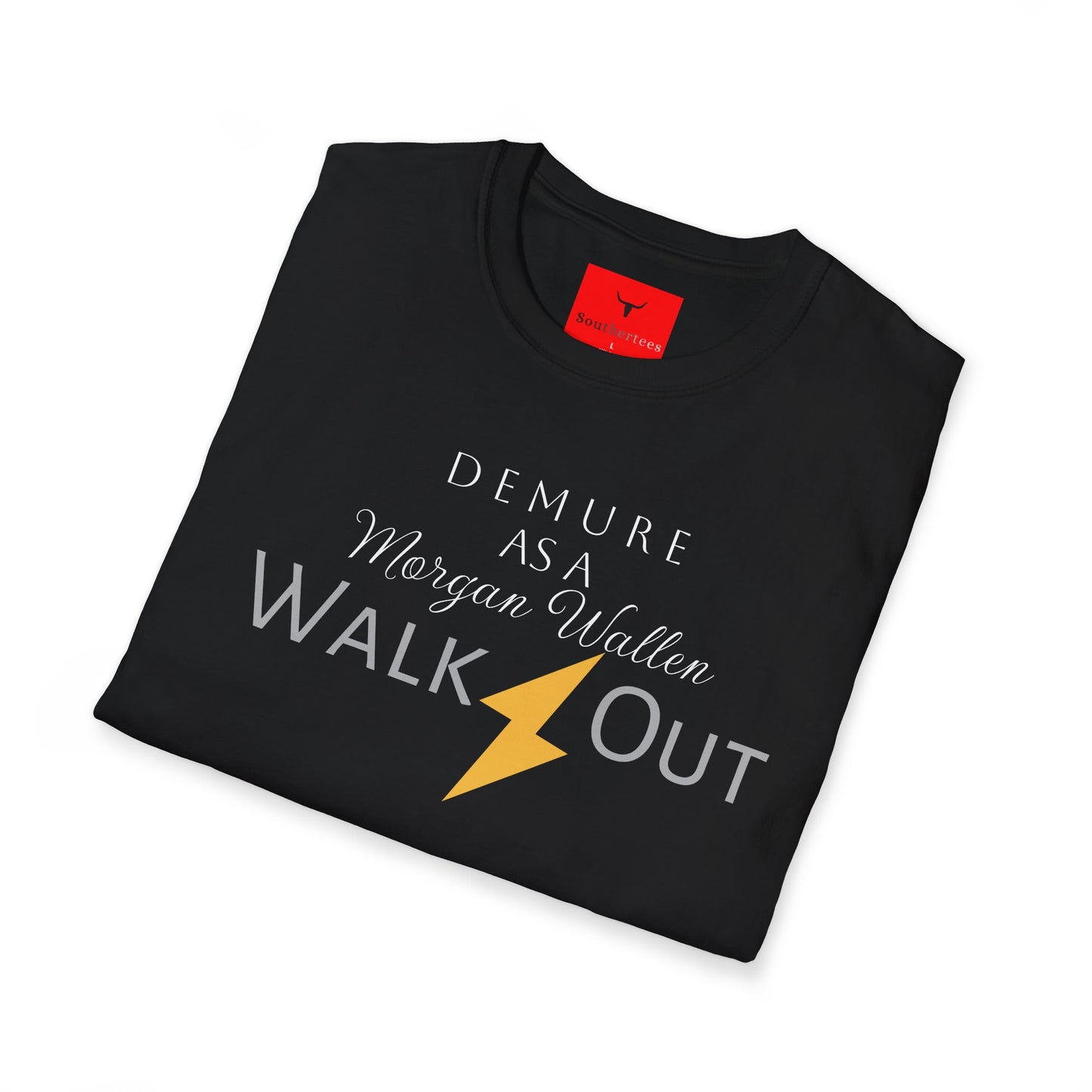 DEMURE Tee, Morgan Wallen Walk Out