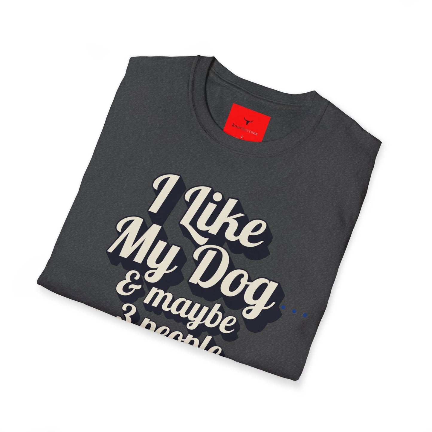 Dog Lover Unisex T-Shirt - I Like My Dog Tee Made with Ethically Grown Cotton