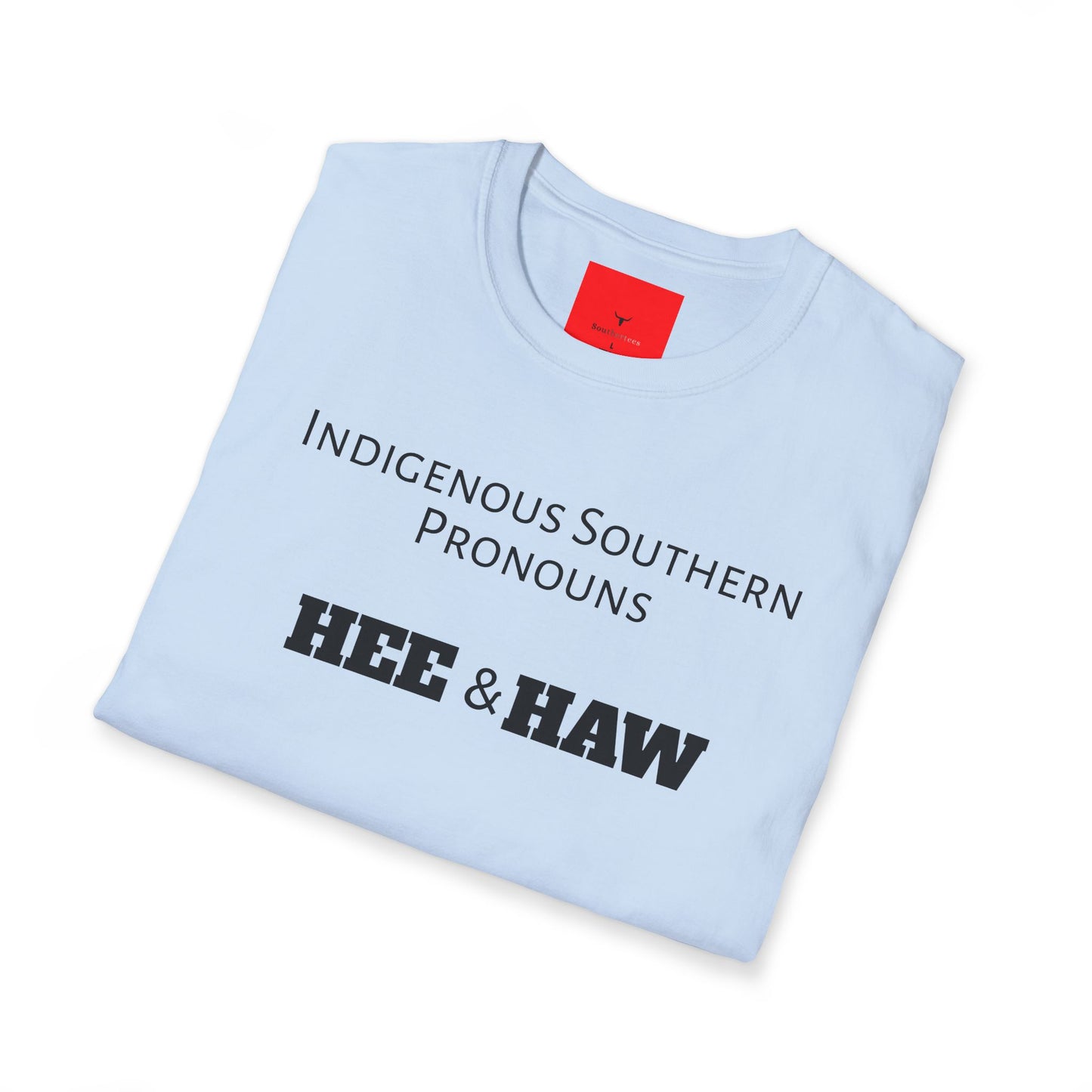 HEE HAW TEE, Unisex Softstyle T-Shirt