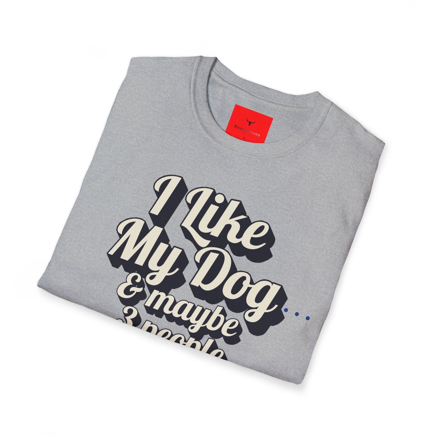 Dog Lover Unisex T-Shirt - I Like My Dog Tee Made with Ethically Grown Cotton