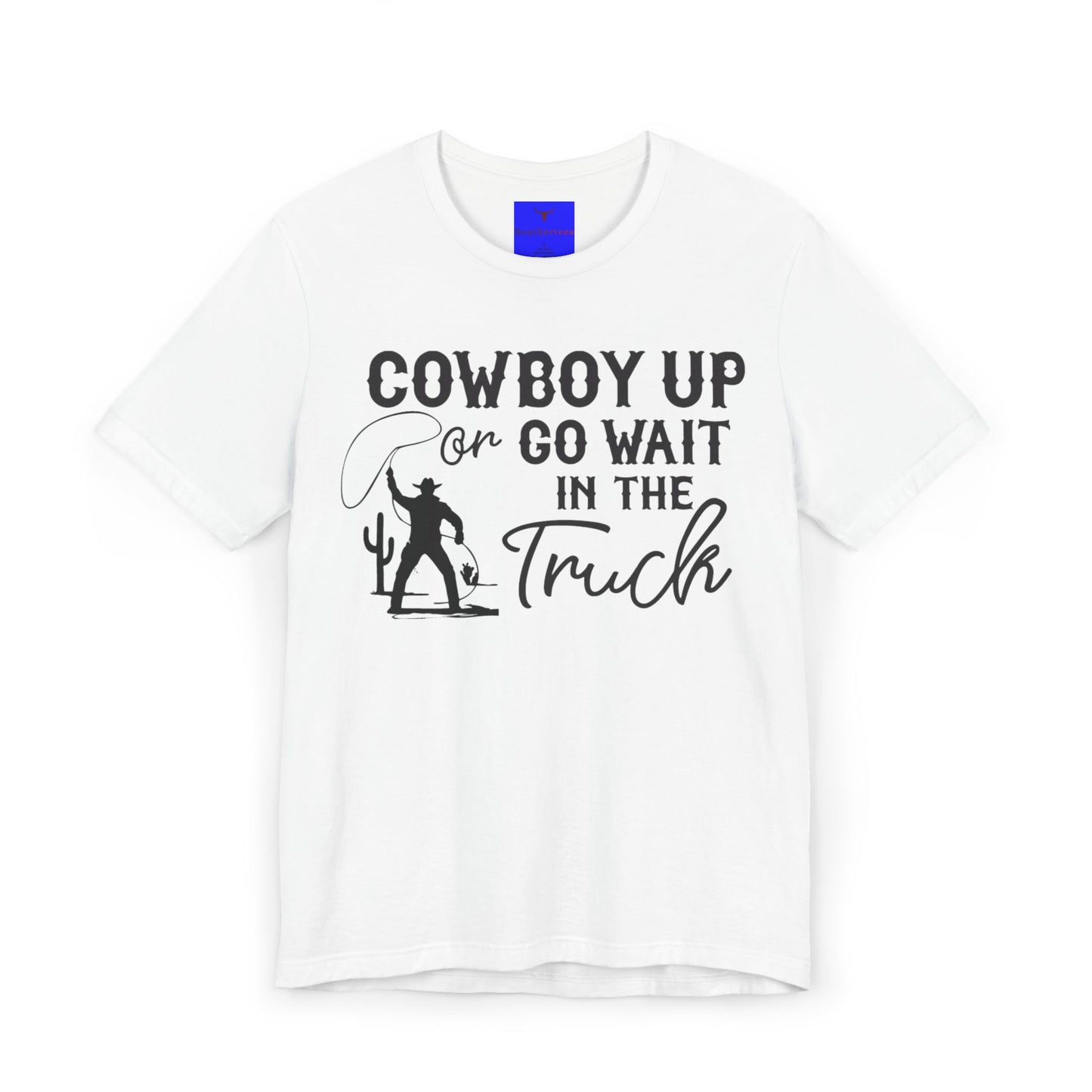 Cowboy Up Shirt