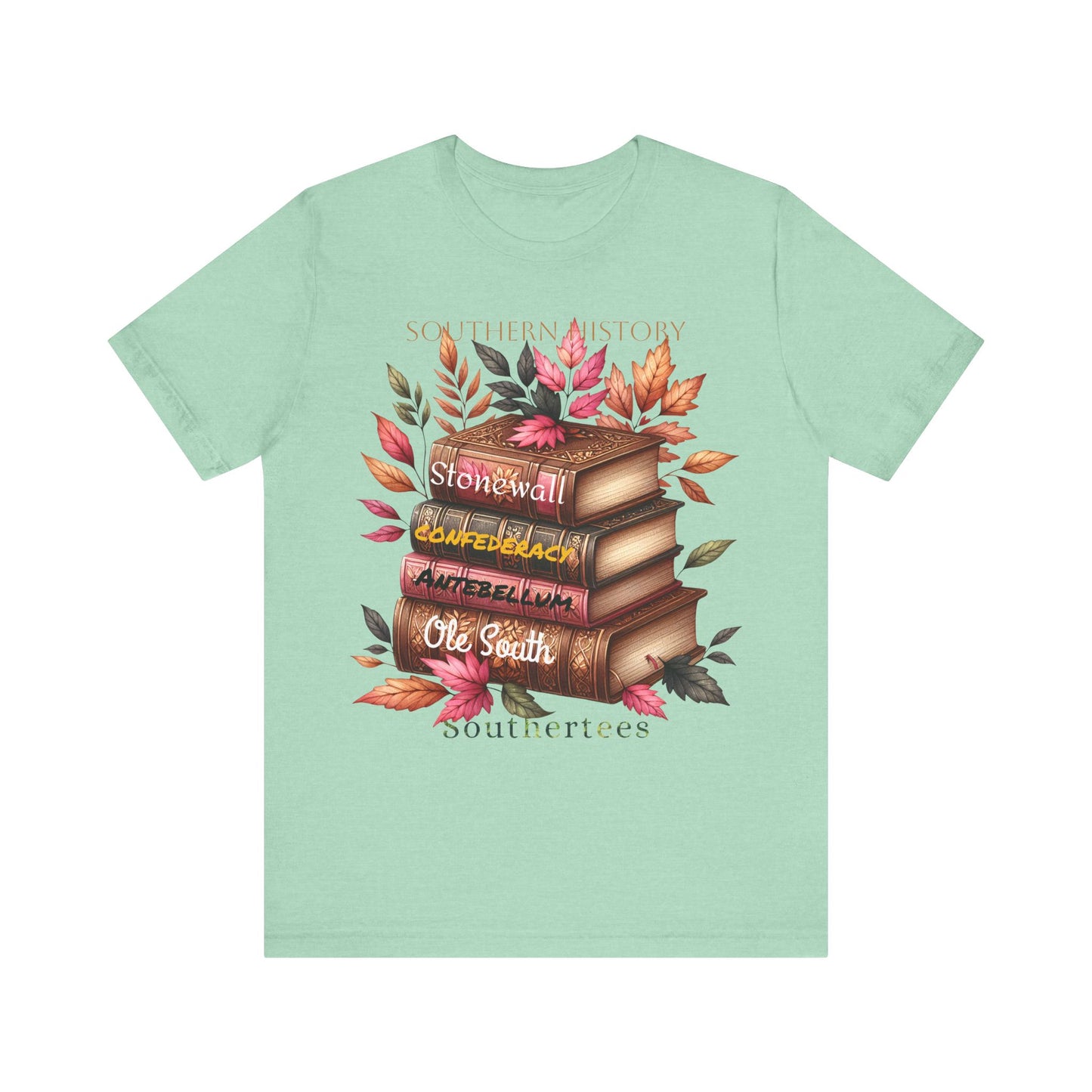 Southern History Shirt, Read a book