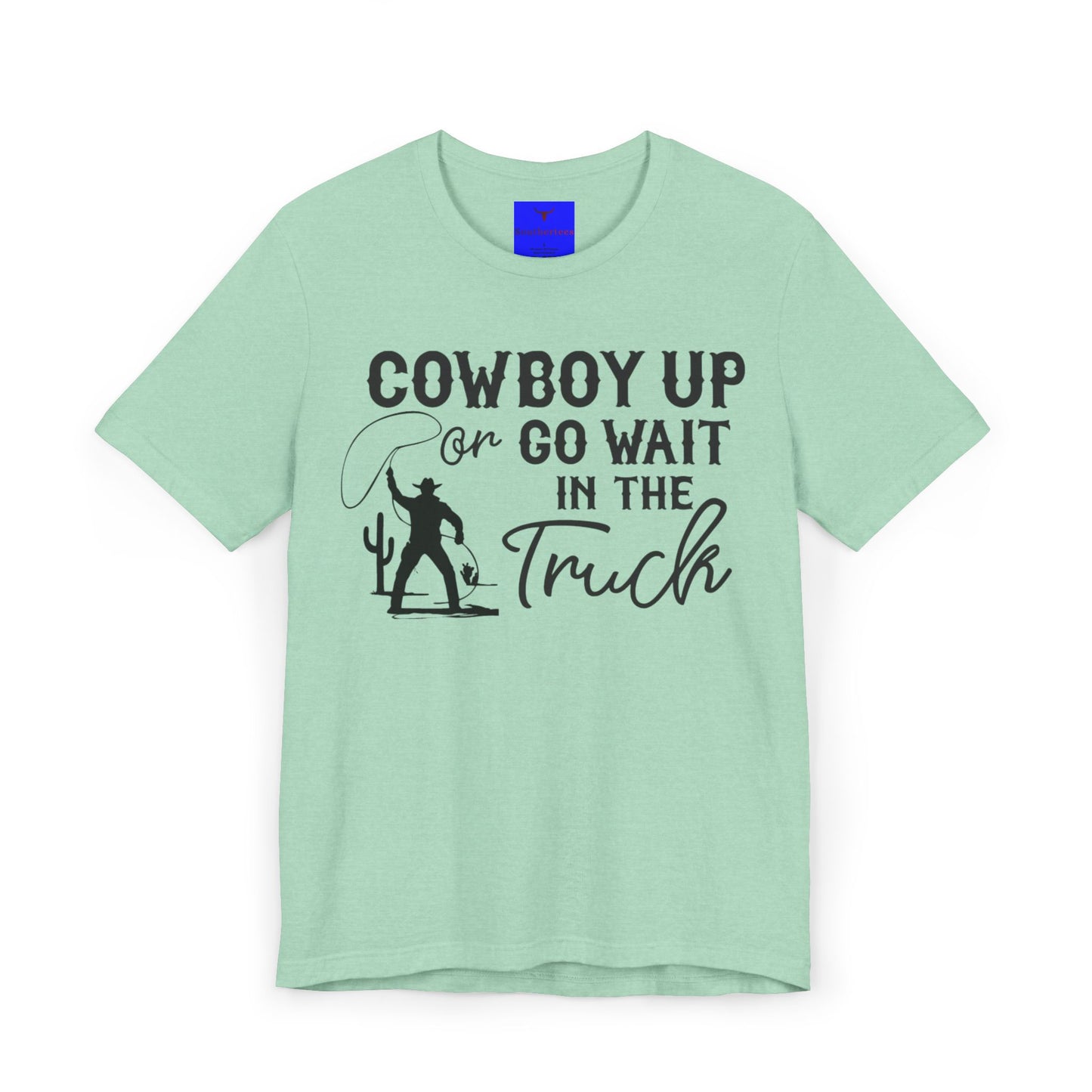 Cowboy Up Shirt