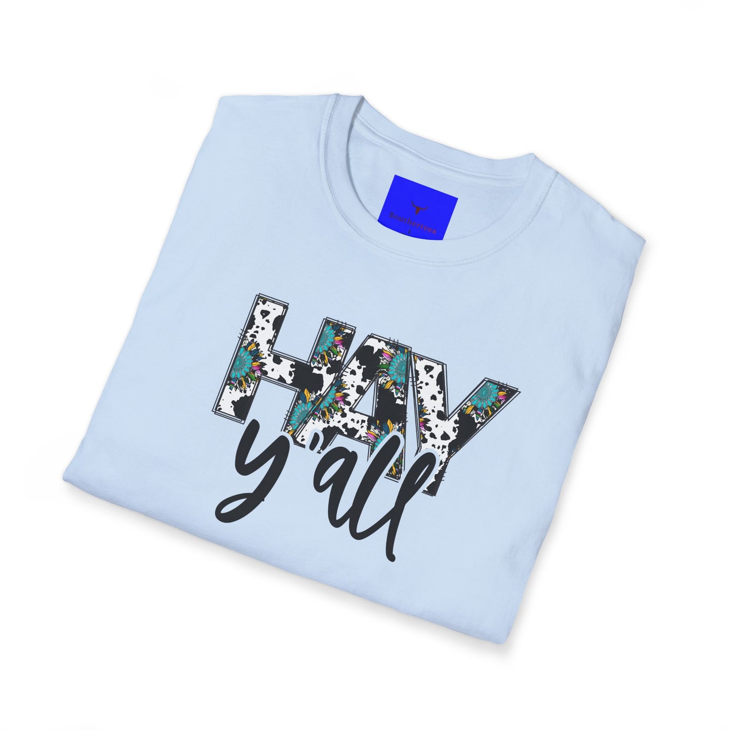 A Hay Y'all Tee,  Unisex Softstyle T-Shirt - SoutherTees