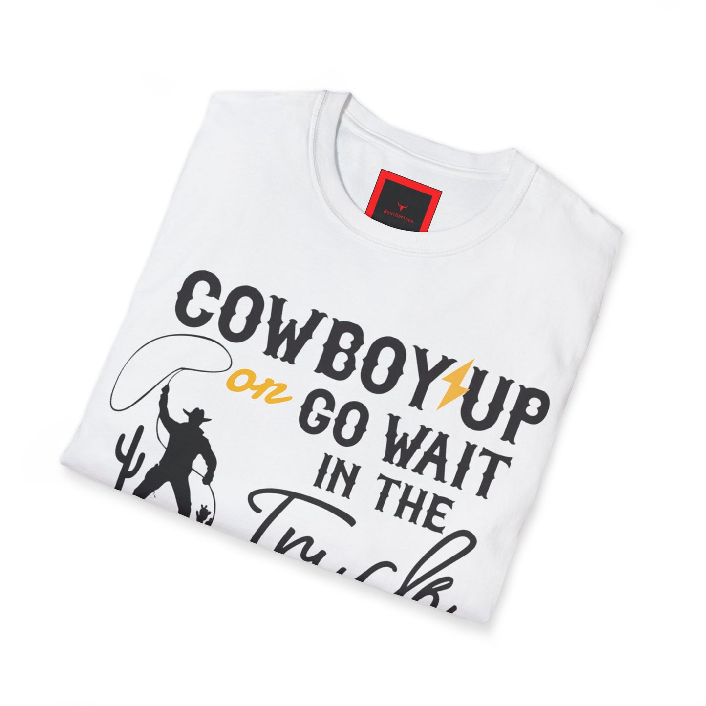 A Cowboy Up Tee