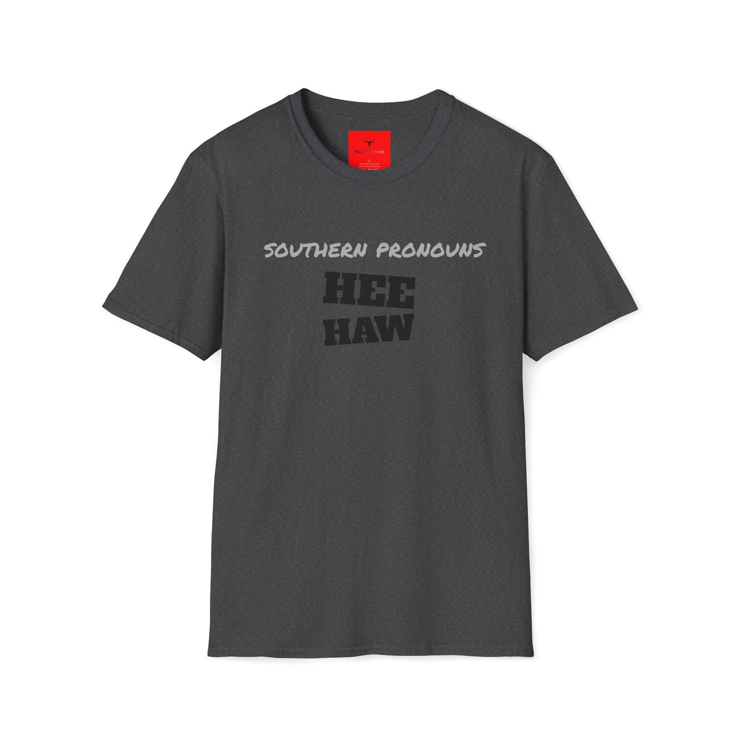 Southern PUN Humorous funny hee haw TEE