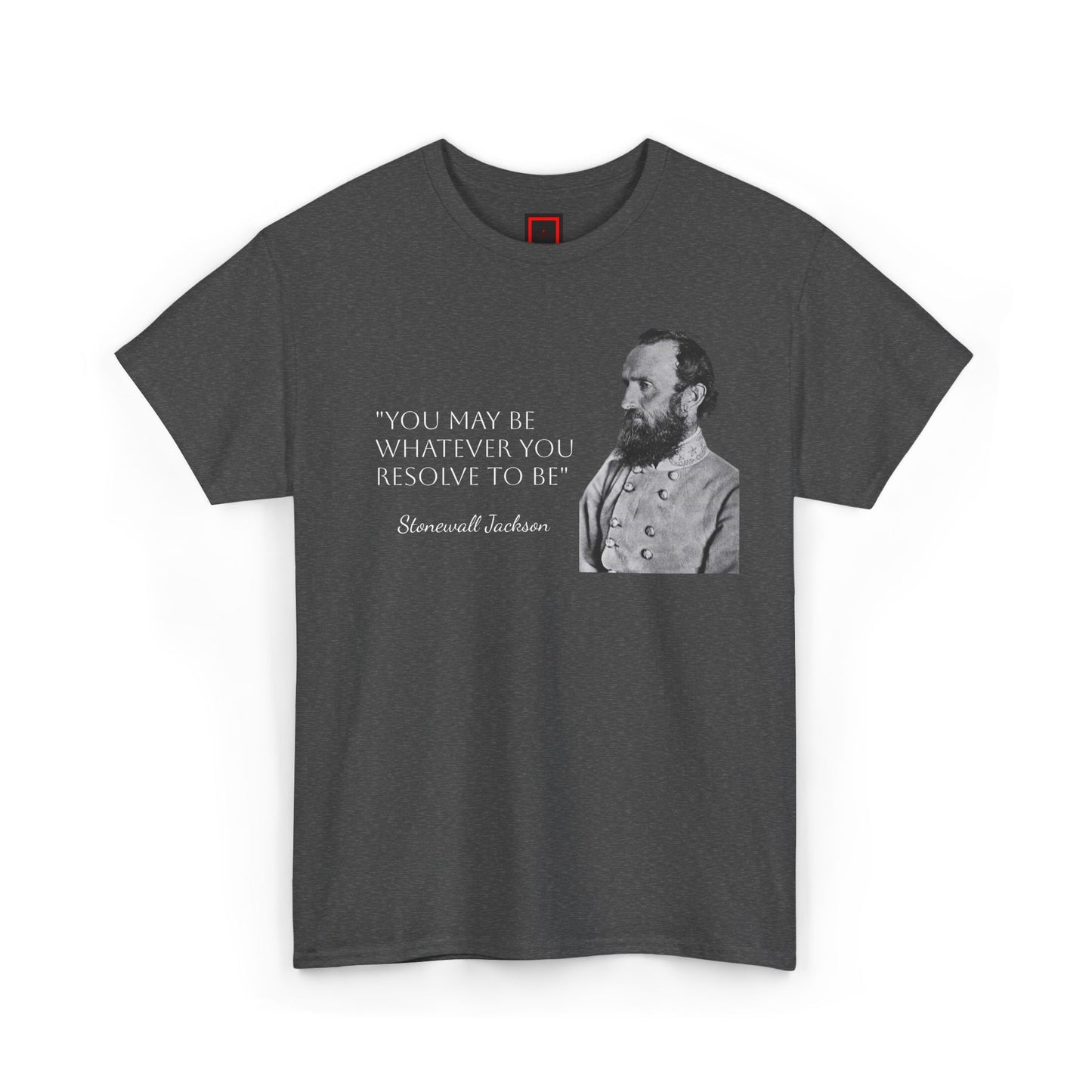 Patriot Collection, Stonewall Jackson Tee Shirt  Inspirational Quote Grit Tough Resolute Leader