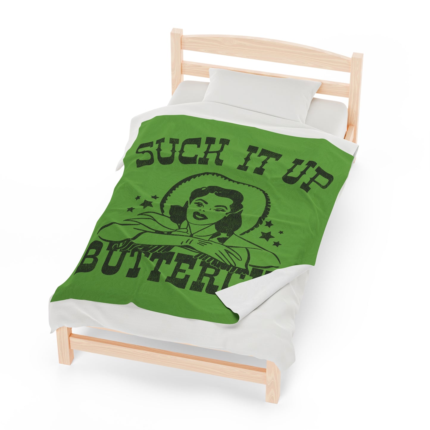 Blanket- Suck it up Buttercup, Southern Charm Humor